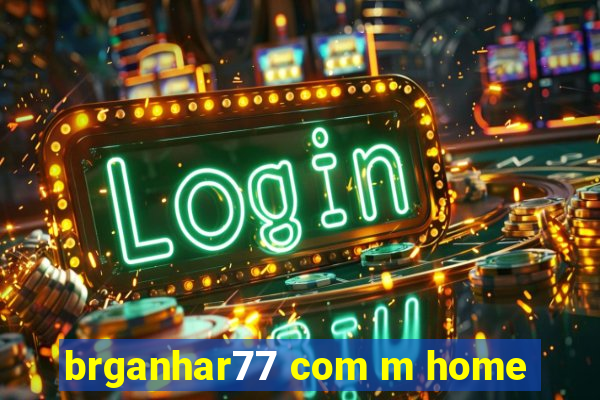 brganhar77 com m home